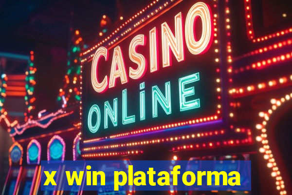 x win plataforma